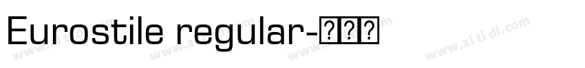 Eurostile regular字体转换